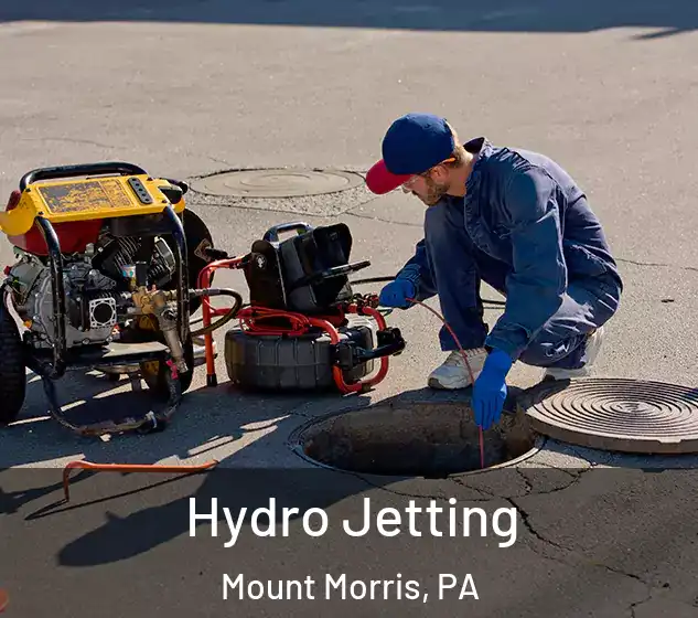  Hydro Jetting Mount Morris, PA