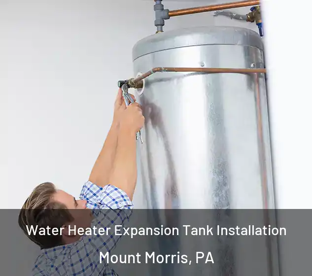  Water Heater Expansion Tank Installation Mount Morris, PA